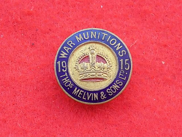 Lapel Badge - 1915 - War Munitions - Thos, Melvin & Sons Ltd